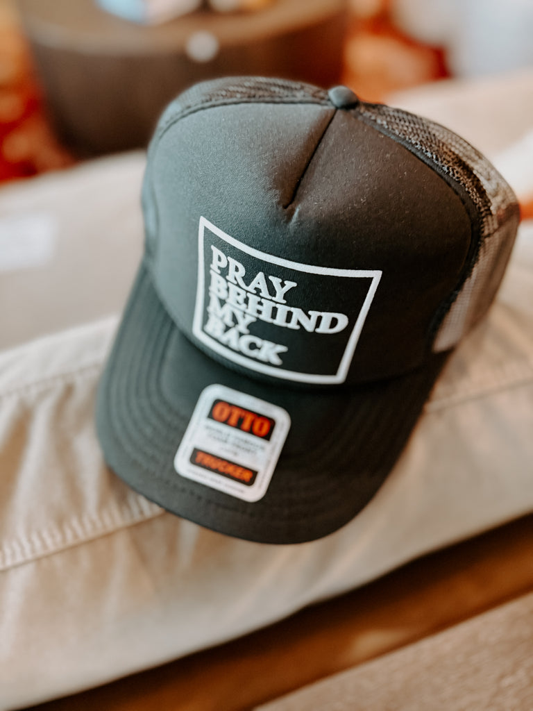 Pray Behind My Back Hat