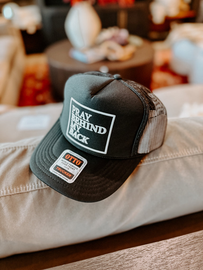 Pray Behind My Back Hat