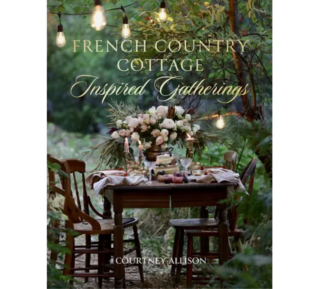 French Country Cottage Inspired Gatherings