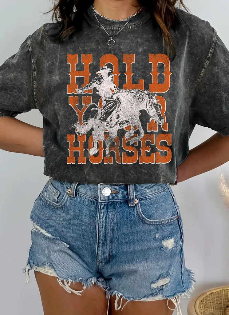 Hold Your Horse Tee